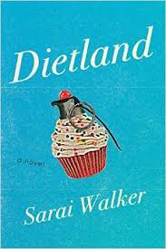 Dietland by Sara Walker
