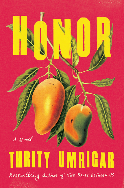 honor by thrity umrigar review