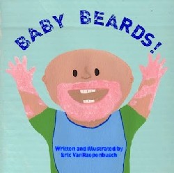 Baby Beards!